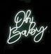 Неоновая Led вывеска Oh Baby белая 400х347мм свято1 фото 1