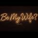 Неонова вивіска Be my wife? 100х30см кохаю.тебе фото 1